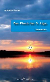 Vorderes Coverbild Der Fluch der 3.Liga