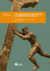 Vorderes Coverbild Die unglaubliche(n) Geschichte(n) des Altstadtvereins Alzey e. V.