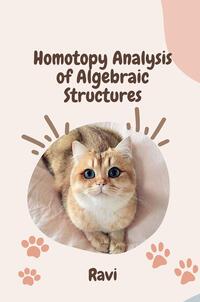 Vorderes Coverbild Homotopy Analysis of Algebraic Structures