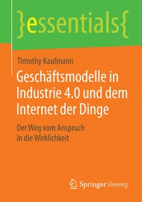 Vorderes Coverbild Geschäftsmodelle in Industrie 4.0 und dem Internet der Dinge
