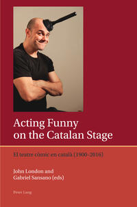 Vorderes Coverbild Acting Funny on the Catalan Stage