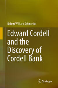Vorderes Coverbild Edward Cordell and the Discovery of Cordell Bank
