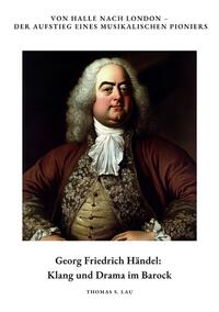 Vorderes Coverbild Georg Friedrich Händel: Klang und Drama im Barock