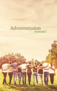 Vorderes Coverbild Adventmission warum?
