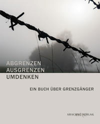 Vorderes Coverbild ABGRENZEN – AUSGRENZEN – UMDENKEN