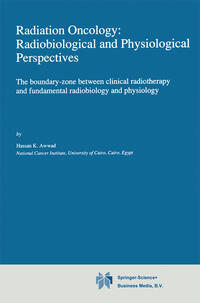 Vorderes Coverbild Radiation Oncology: Radiobiological and Physiological Perspectives
