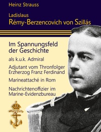 Vorderes Coverbild Ladislaus Rémy-Berzencovich von Szillás