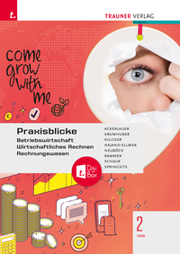 Vorderes Coverbild Praxisblicke 2 HAS - Betriebswirtschaft, Wirtschaftliches Rechnen, Rechnungswesen + TRAUNER-DigiBox
