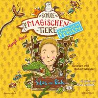 Vorderes Coverbild Die Schule der magischen Tiere - Endlich Ferien 2: Silas und Rick