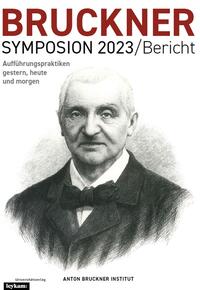Vorderes Coverbild Bruckner Symposion 2023/Bericht