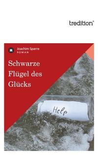 Vorderes Coverbild Schwarze Flügel des Glücks
