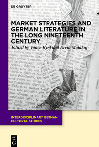 Vorderes Coverbild Market Strategies and German Literature in the Long Nineteenth Century