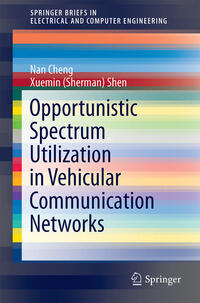 Vorderes Coverbild Opportunistic Spectrum Utilization in Vehicular Communication Networks