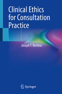 Vorderes Coverbild Clinical Ethics for Consultation Practice