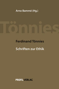 Vorderes Coverbild Ferdinand Tönnies: Schriften zur Ethik