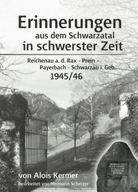 Vorderes Coverbild Erinnerungen aus dem Schwarzatal in schwerster Zeit