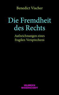 Vorderes Coverbild Die Fremdheit des Rechts