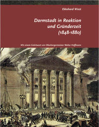 Vorderes Coverbild Darmstadt in Reaktion und Gründerzeit (1848-1880)