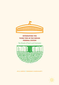 Vorderes Coverbild Integrating the Third Tier in the Indian Federal System