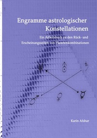 Vorderes Coverbild Die blaue Reihe / Engramme astrologischer Konstellationen