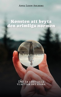 Vorderes Coverbild Konsten att bryta den orimliga normen