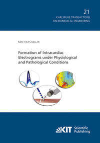 Vorderes Coverbild Formation of Intracardiac Electrograms under Physiological and Pathological Conditions