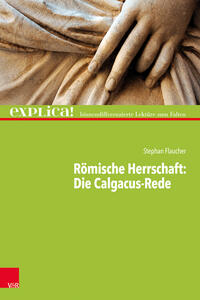 Vorderes Coverbild Römische Herrschaft: Die Calgacus-Rede