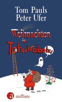 Vorderes Coverbild Weihnachten in Tohuwabohu