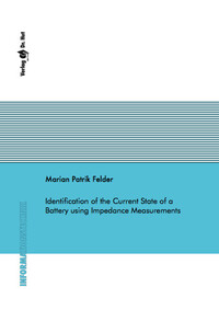 Vorderes Coverbild Identification of the Current State of a Battery using Impedance Measurements
