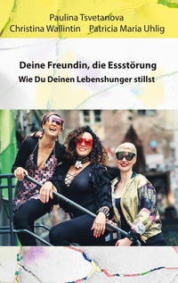 Vorderes Coverbild Deine Freundin, die Essstörung.