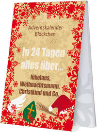 Vorderes Coverbild In 24 Tagen alles über Nikolaus, Weihnachtsmann und Christkind und Co.