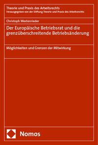 Vorderes Coverbild Der Europäische Betriebsrat und die grenzüberschreitende Betriebsänderung