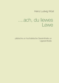 Vorderes Coverbild ....ach, du liewes Lewe