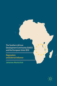 Vorderes Coverbild The Southern African Development Community (SADC) and the European Union (EU)
