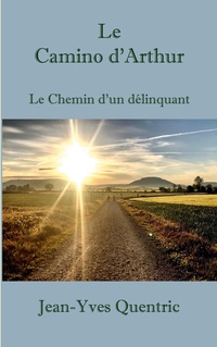 Vorderes Coverbild Le Camino d'Arthur