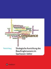 Vorderes Coverbild Strategische und aufbauorganisatorische Ausrichtung des Beauftragtenwesens im Sparkassen-Sektor