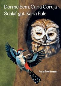 Vorderes Coverbild Dorme bem, Carla Coruja. Schlaf gut, Karla Eule.