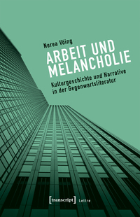 Vorderes Coverbild Arbeit und Melancholie