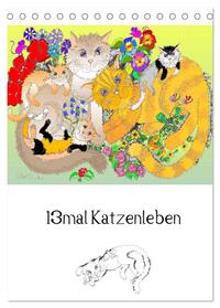 Vorderes Coverbild 13mal Katzenleben (Tischkalender 2025 DIN A5 hoch), CALVENDO Monatskalender