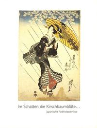 Vorderes Coverbild Bestandskatalog des Städtischen Kunstmuseums Spendhaus Reutlingen / Im Schatten die Kirschbaumblüte...