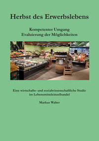 Vorderes Coverbild Herbst des Erwerbslebens
