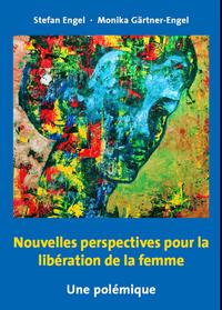 Vorderes Coverbild Nouvelles perspectives pour la libération de la femme - Une polémique
