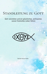 Vorderes Coverbild Standleitung zu Gott: Kommunizieren mit Gott und seine Botschaften verstehen