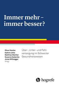 Vorderes Coverbild Immer mehr - immer besser?