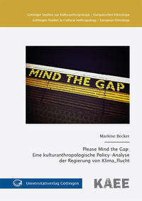 Vorderes Coverbild Please Mind the Gap: Eine kulturanthropologische Policy-Analyse der Regierung von Klima_flucht