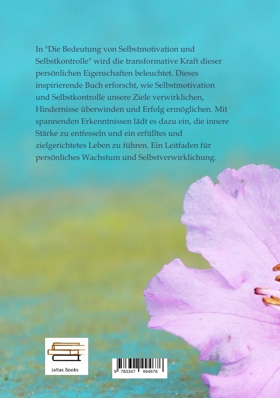 Rückseitencover Die Bedeutung von Selbstmotivation und Selbstkontrolle
