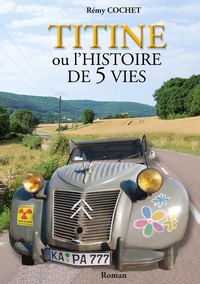 Vorderes Coverbild Titine ou l'histoire de 5 vies