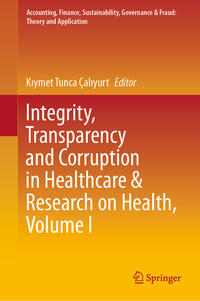 Vorderes Coverbild Integrity, Transparency and Corruption in Healthcare & Research on Health, Volume I