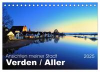 Vorderes Coverbild Ansichten meiner Stadt - Verden Aller (Tischkalender 2025 DIN A5 quer), CALVENDO Monatskalender