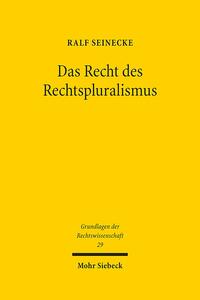Vorderes Coverbild Das Recht des Rechtspluralismus